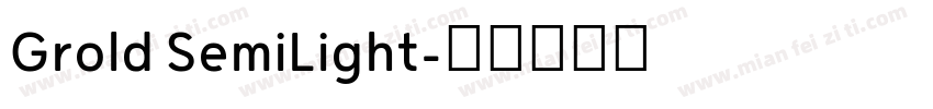 Grold SemiLight字体转换